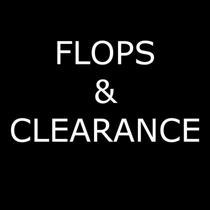 Flops & Clearance